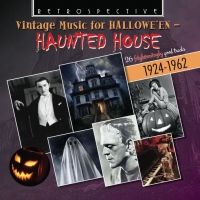 Vintage Music For Hallowe´en - Haunted House 1924-1962